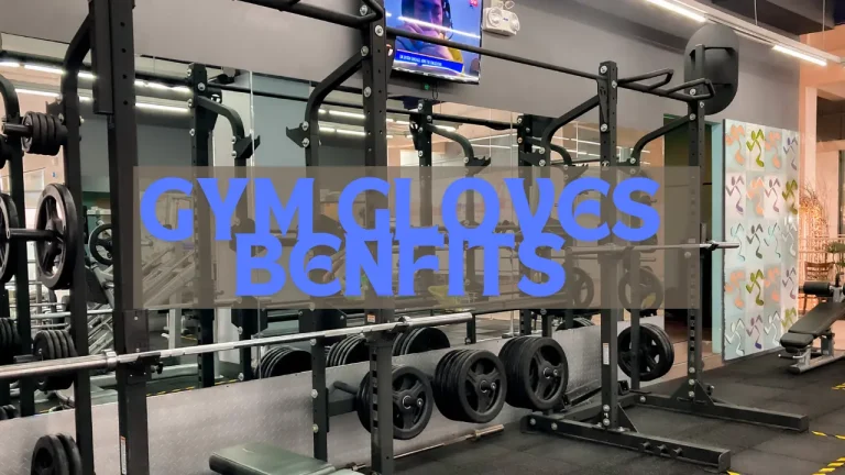 gym glove benefits